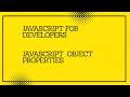 JavaScript for developers || JavaScript Object  Properties  #javascript #tutorial #codingtutorial
