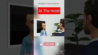 At The Hotel || Easy English Conversation