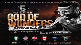 5 DAYS OF GOD OF WONDERS - MIRACLES EVERYWHERE - DAY 2 || NSPPD || 28TH MAY 2024
