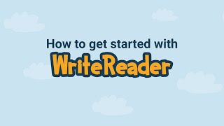 Getting Started with WriteReader: How to Create an Account and Setup Students