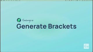 Generate Tournament Brackets in Seconds