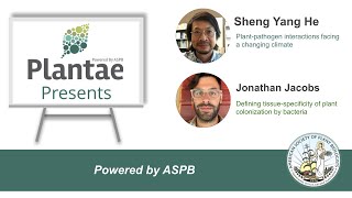 Plantae Presents - Sheng-Yang He and Jonathan Jacobs