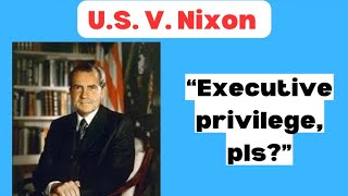 Con Law 101: Executive Privilege and Immunity, U.S. v. Nixon Explained