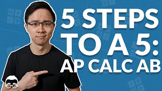 How to Study for AP Calculus AB | 5 Steps to a 5 in 2022 | Albert
