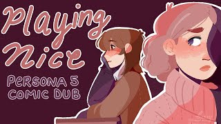 Playing Nice - P5 ROYAL COMIC DUB
