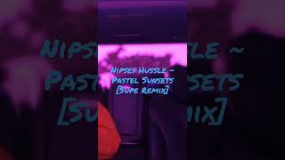 Nipsey Hussle ~ Pastel Sunsets #foryoupage #shorts #nipseyhussle #hiphop #rap