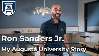 Ron Sanders Jr. | My Augusta University Story