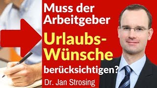 ► Muss der Arbeitgeber Urlaubswünsche berücksichtigen? | ✔ e-Learning Arbeitsrecht