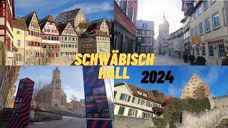 Schwäbisch Hall - Urlaub in Deutschland 2024 Teil 2 - Sehenswürdigkeiten Highlights Altstadt