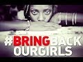 #BringBackOurGirls 2014 Official
