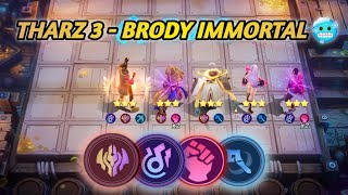 THARZ 3 BRODY IMMORTAL BURST DAMAGE