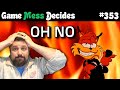 SOMEHOW BUBSY RETURNED | Game Mess Decides 353