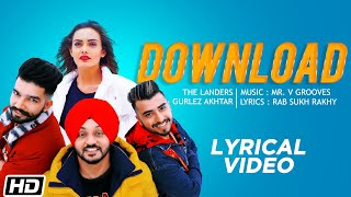 Download | Lyrical Video |The Landers feat. Gurlez Akhtar | Himanshi Parashar | Latest Punjabi Song