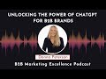 Unlocking the Power of ChatGPT for B2B Brands