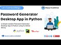 A Simple Password Generator in Python | Desktop Application | Python Tkinter | @mayuricodehub
