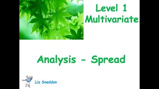 Level 1 multivariate analysis spread