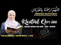 Allahummarhamna Bil Quran - Lirik DOA Khatmil / Khatam Quran dan Artinya || Kuntriksi Ellail