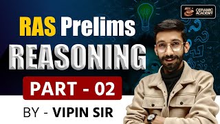 Ras Prelims Revision | Reasoning Part - 02 | Vipin Sir | Ceramic Academy |