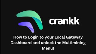 How to Login to your Local Gateway Dashboard and unlock the Multimining Menu!