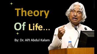 Theory Of Life | Dr APJ Abdul Kalam Quotes | Inspirational Quotes | New Whatsapp Status | Success |