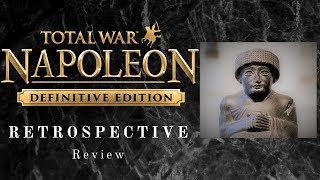 Napoleon: Total War - A Retrospective Review