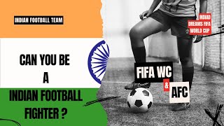 CAN YOU BE A INDIAN FOOTBALL FIGHTER ? IND VS QATAR | FIFA WORLD CUP QUALIFIERS
