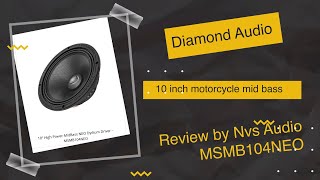 NVS Audio reviews the Diamond Audio 10 inch weather proof motorcycle mid bass MSMB104Neo MSMB102Neo