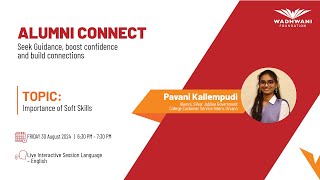 Alumni Connect Session 10: The Crucial Role of Soft Skills with Pavani Kallempudi