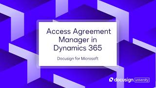 Docusign for Microsoft: Access Agreement Manager in Dynamics 365