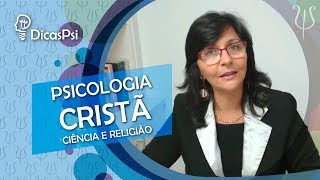 #DicasPsi - PSICOLOGIA CRISTÃ