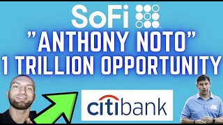 SOFI STOCK! CEO, 1 TRILLION DOLLAR OPPORTUNITY! CITI BANK FIRE SIDE CHAT!