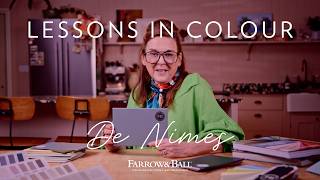 Lessons In Colour: De Nimes | Farrow \u0026 Ball