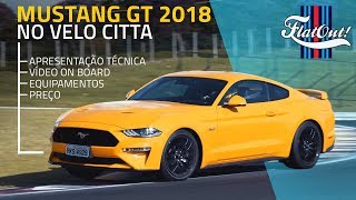 Mustang GT Premium 2018 no Brasil: aceleramos no Velo Città! Apresentação técnica + vídeo onboard