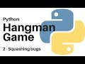 2 Python Hangman - program fixed