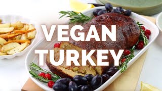 How to Make Vegan Turkey