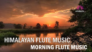 Morning Flute Music | Himalayan Flute Music | Meditation Music | (बाँसुरी)
