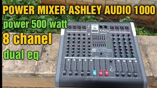 revew power mixer ashley audio 1000 ‼️ suara jernih cocok buat karaoke / tempat ibadah ‼️