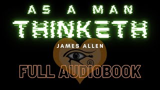 "As a man Thinketh" by James Allen Audiobook w/ music ft. Amana pt. 6 by Andrew Steck Music