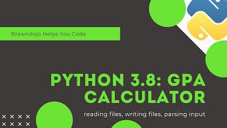 Python Problem 6: GPA Calculator
