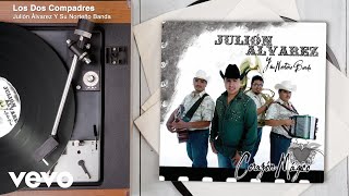 Julión Álvarez Y Su Norteño Banda - Los Dos Compadres (Audio)