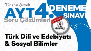 Şubat 2025 - YKS 4. Deneme Sınavı AYT TÜRK DİLİ ve EDEBİYATI \u0026 SOSYAL BİLİMLER Çözüm Videoları