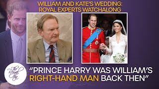 “Harry Was His Right-Hand Man Then” William And Kate's Wedding | Royal Experts Watchalong