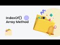 JavaScript indexOf() Array Method Tutorial