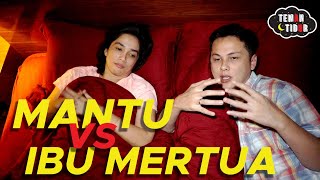 KETIKA IBU MERTUA IKUT CAMPUR | TEMAN TIDUR