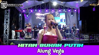 HITAM BUKAN PUTIH - ALUNG VEGA - NEW MANDALLA LIVE WEDDING NAMIRA & RIZKY RAMAYANA AUDIO