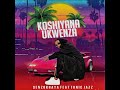 koshiyana ukwenza feat. tonic jazz