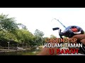 PERTAMA KALI MEMANCING TENGOK ORANG KASIHAN NAK SENTAK IKAN