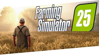 FARMING SIMULATOR 2025 - Это не Русская Рыбалка 4...? Отписка! / Строим свой Колхоз в FS25 / Стрим