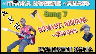 MWAKA MUIMA BY ITHOKA MWEENE #music #latest #trending