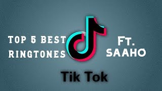 Top 5 Best TikTok Ringtones 2019 Ft. Saaho BGM
